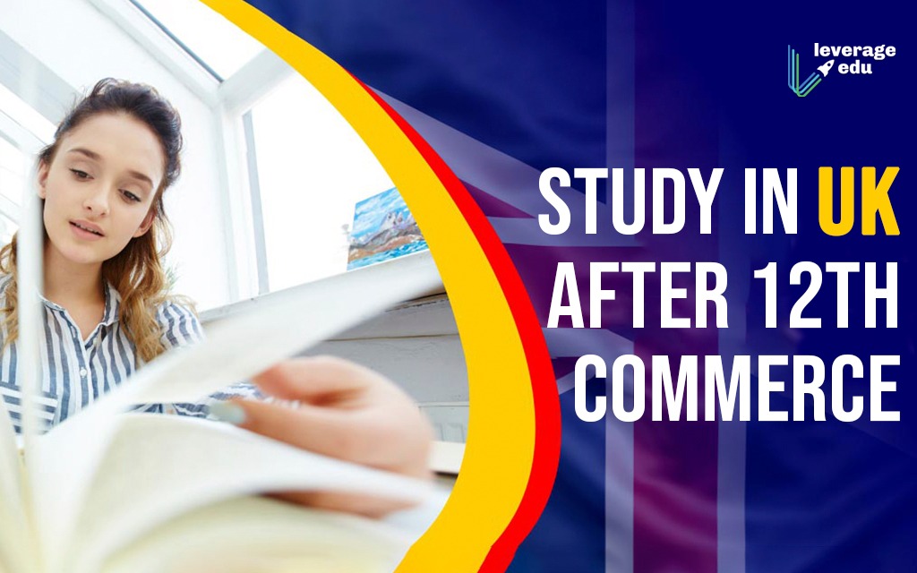 Study in UK After 12th Commerce