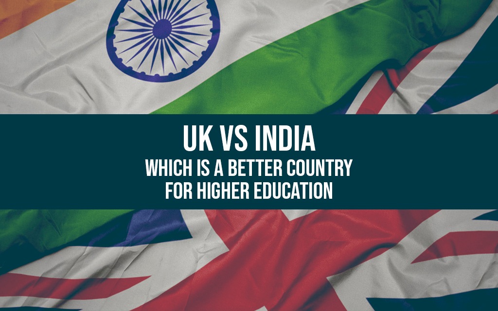 UK vs India Which is a Better Country for Higher Education
