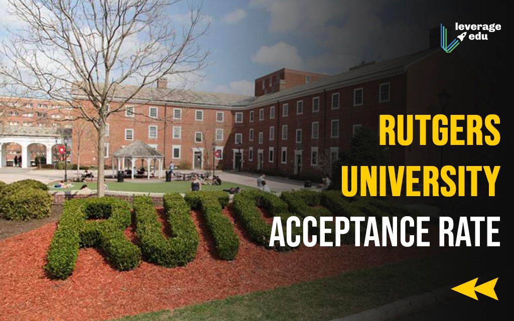Rutgers University Acceptance Rate Leverage Edu