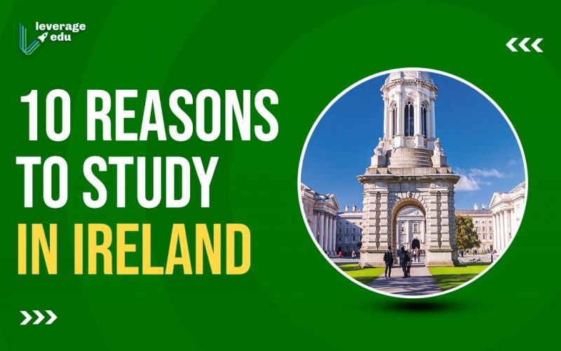10 Reasons to Study in Ireland