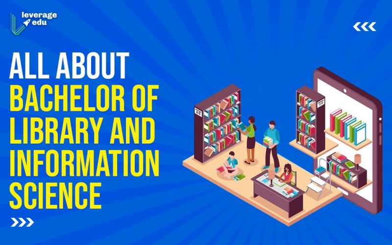 All About Bachelor of Library and Information Science