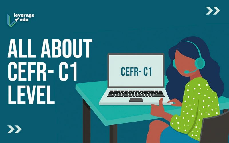 All About CEFR- C1 Level