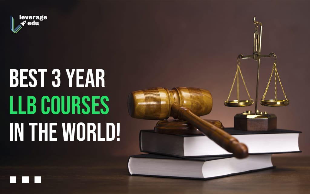 Best 3 year LLB Courses in the World