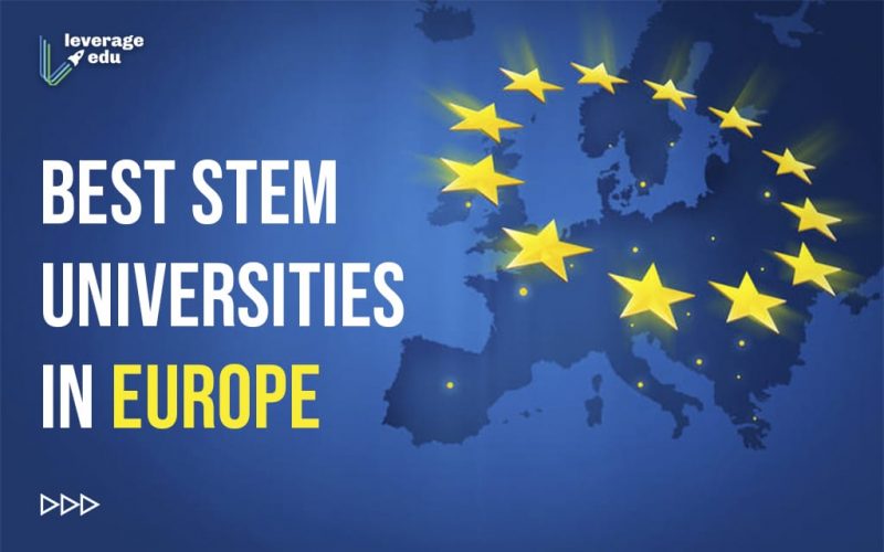 Best STEM Universities in Europe