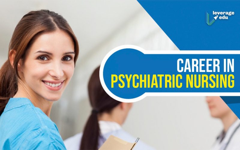 Career in Psychiatric Nursing