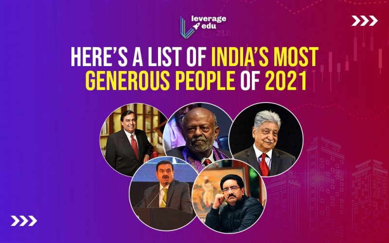 Here’s a List of India’s Most Generous People of 2021