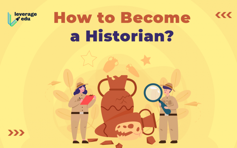 How to Become a Historian?