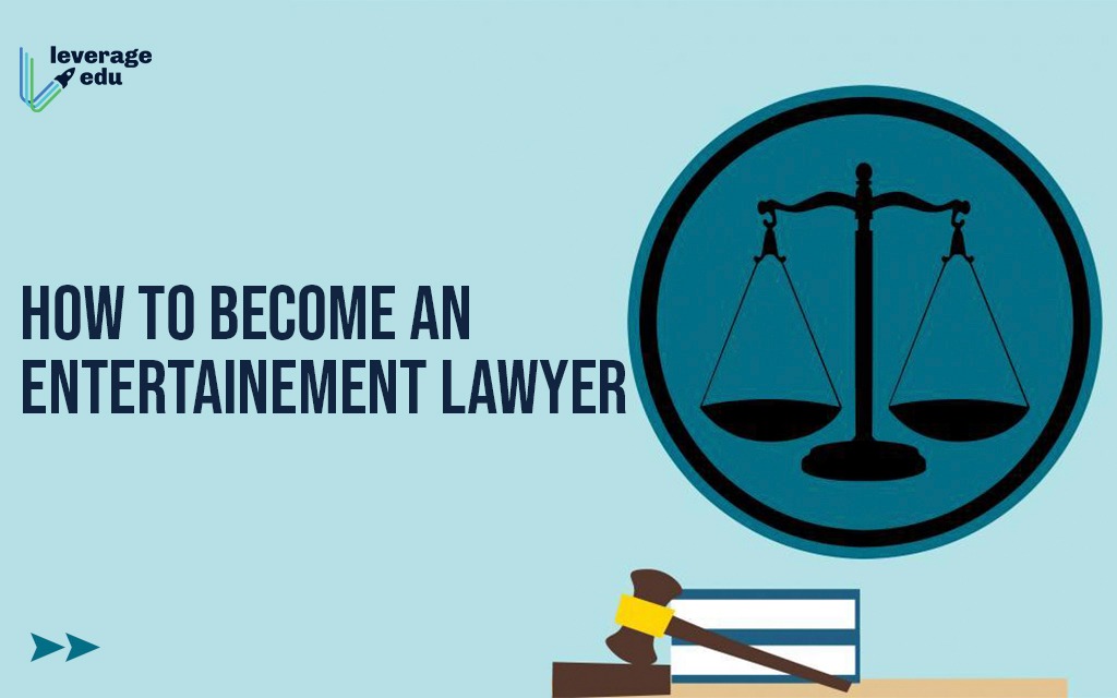 How to Become an Entertainment Lawyer?