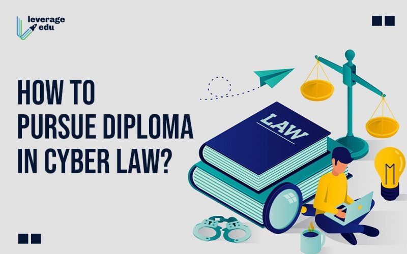 How to Pursue Diploma in Cyber Law