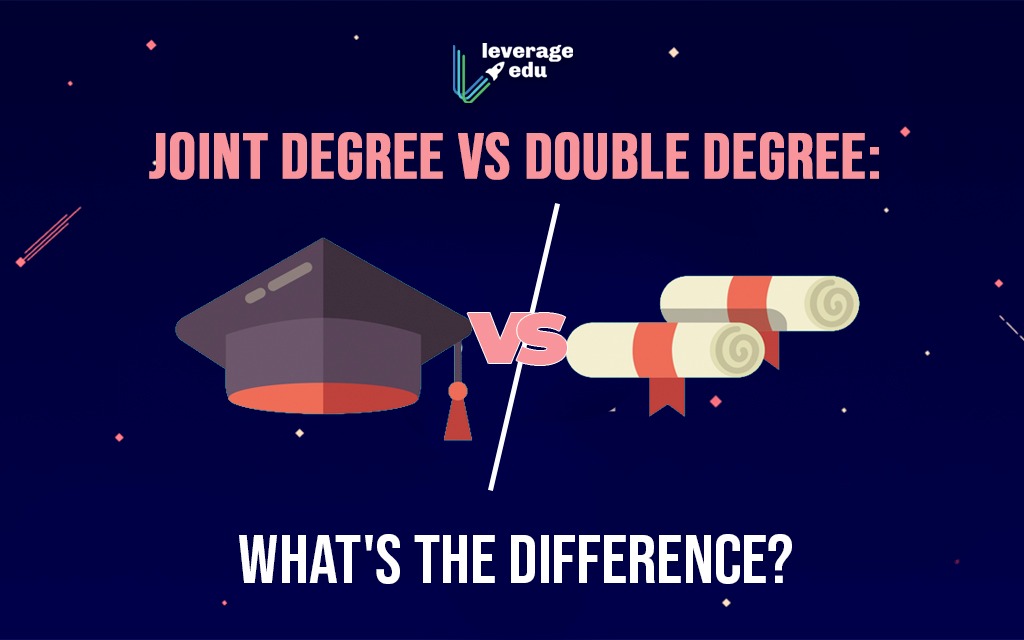 Double Degree vs. Joint Degree
