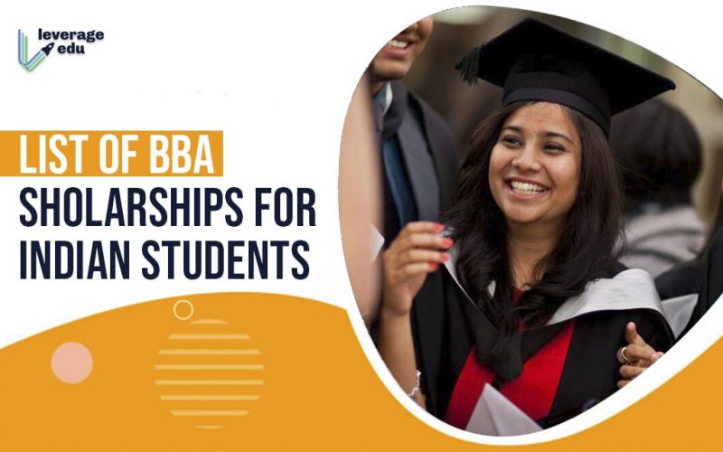 List of BBA Sholarships for Indian Students