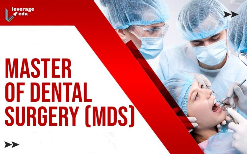 Master of Dental Surgery (MDS)