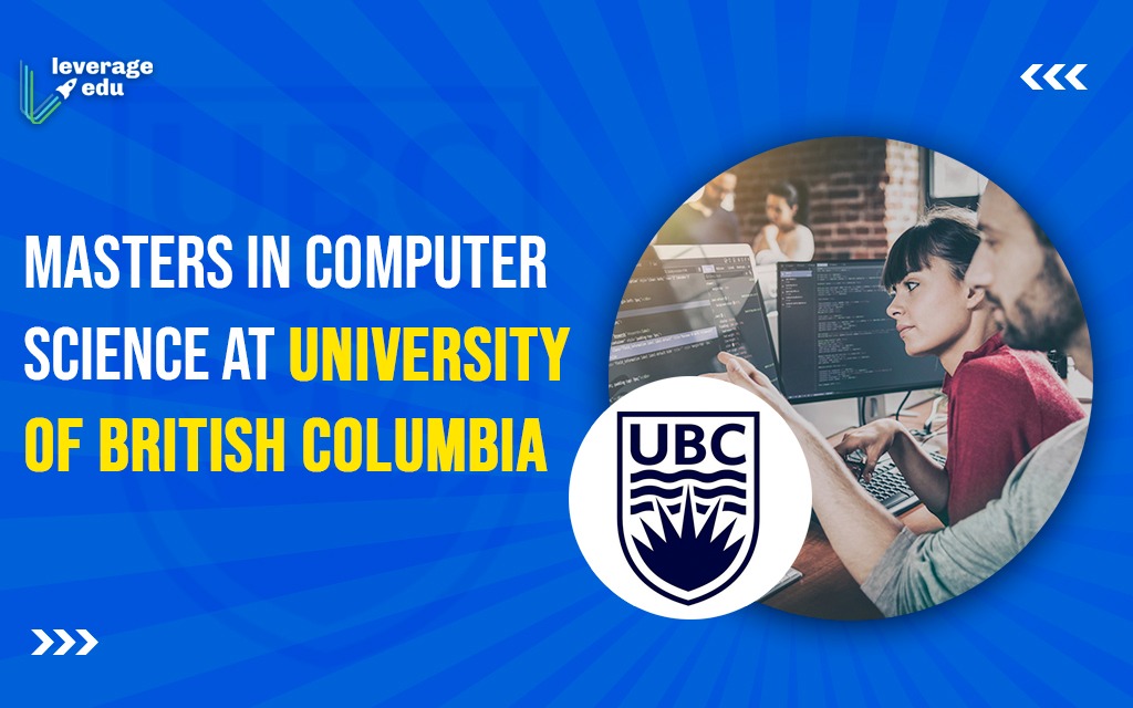 Masters of Computer Science at the University of British Columbia