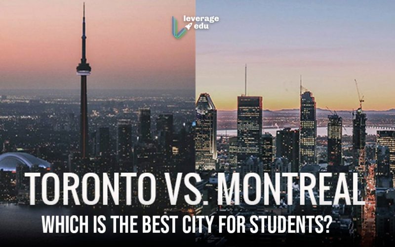 Toronto vs Montreal Which is the Best City for Students