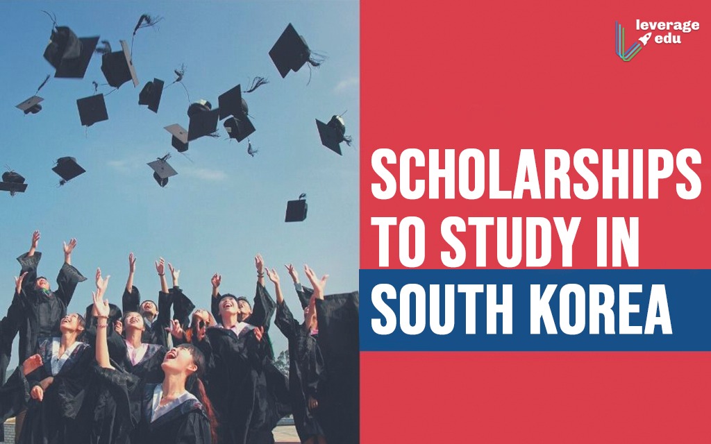 Scholarships for South Korea for International Students Leverage Edu
