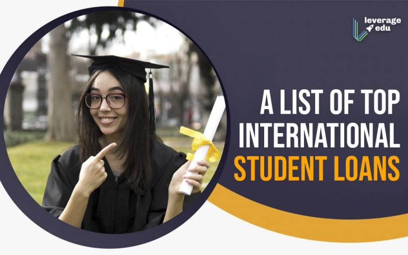 A List of Top International Student Loans
