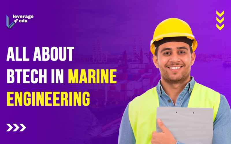 All About BTech in Marine Engineering
