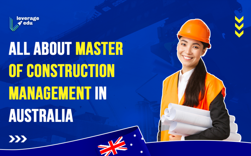 All About Master of Construction Management in Australia