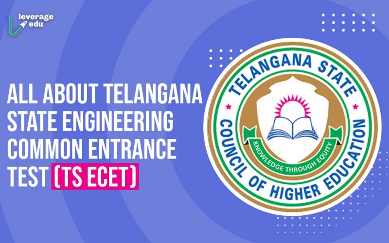 All About Telangana State Engineering Common Entrance Test (TS ECET)