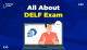 All about DELF EXAM