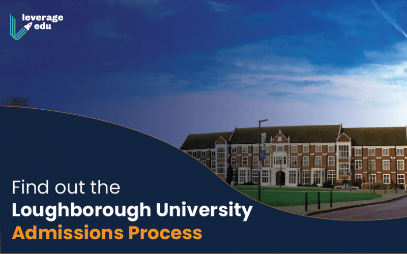 Find out the Loughborough University Admissions Process-08 (1)