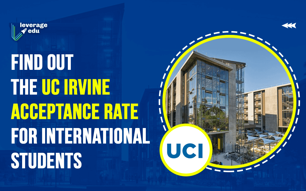 UC Irvine Acceptance Rate Rankings and Scholarships Leverage Edu