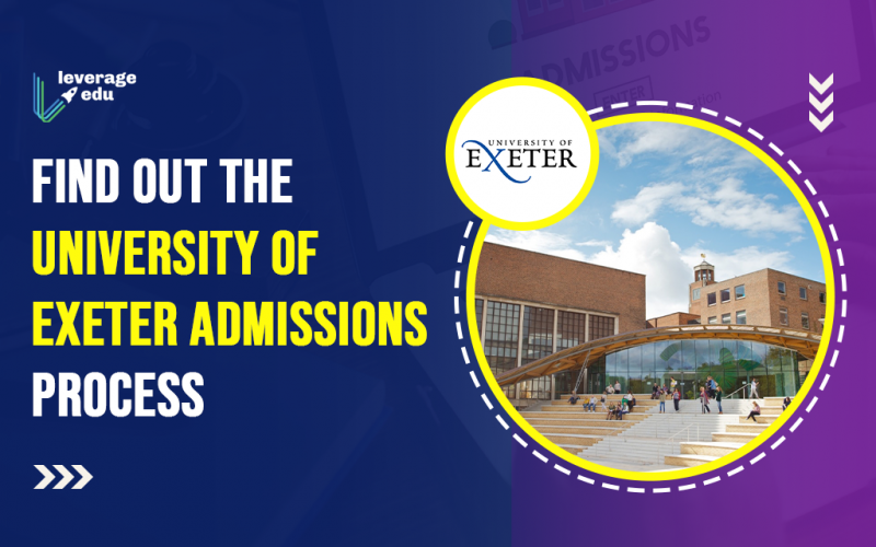 Find out the University of Exeter Admissions Process