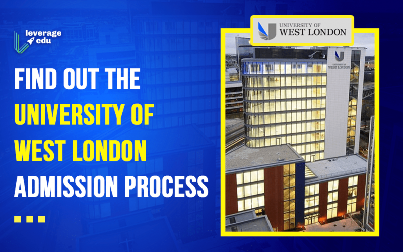 Find out the University of West London Admission Process-min