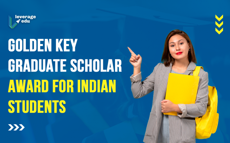 Golden Key Graduate Scholar Award for Indian Students