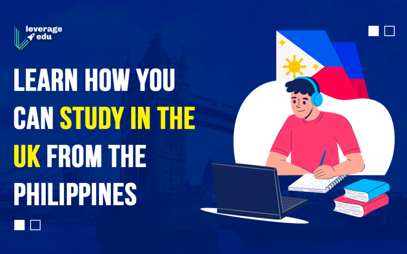 Learn How You Can Study in the UK from the Philippines (1)