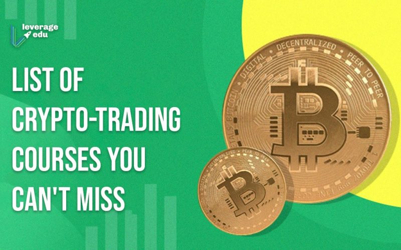 List of Crypto-Trading Courses You Can't Miss