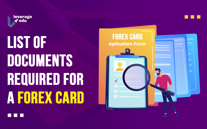 List of Documents Required for a Forex Card