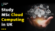 MSc in Cloud Computing in the UK