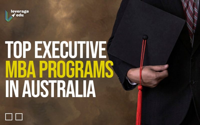 Top Executive MBA Programs in Australia