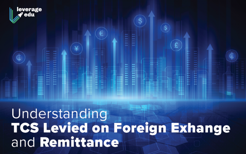Understanding TCS Levied on Foreign Exhange and Remittance-04