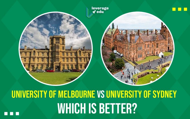 University of Melbourne vs University of Sydney Which is Better