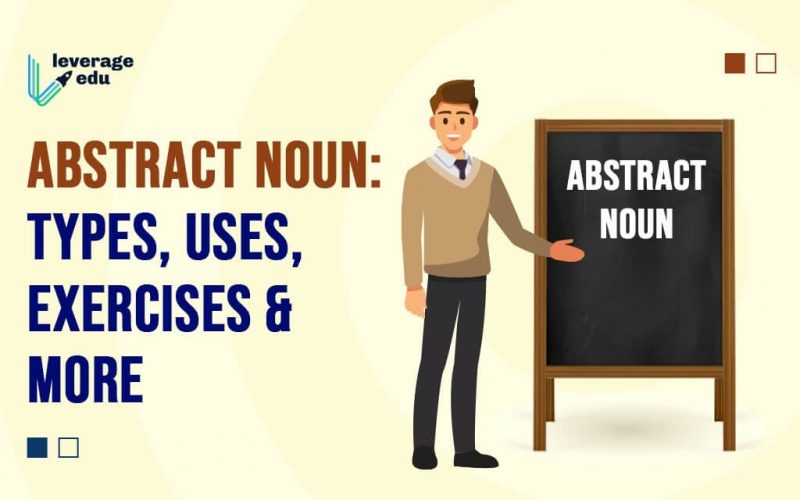 Abstract Noun Types, Uses, Exercises & More (1)