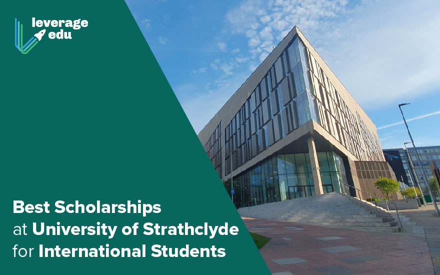 Best Scholarships at University of Strathclyde for International Students-08