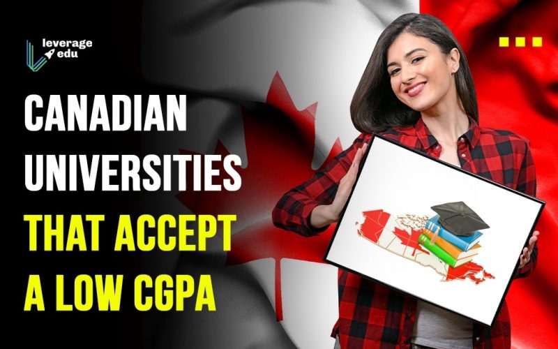 Canadian Universities that Accept a Low CGPA