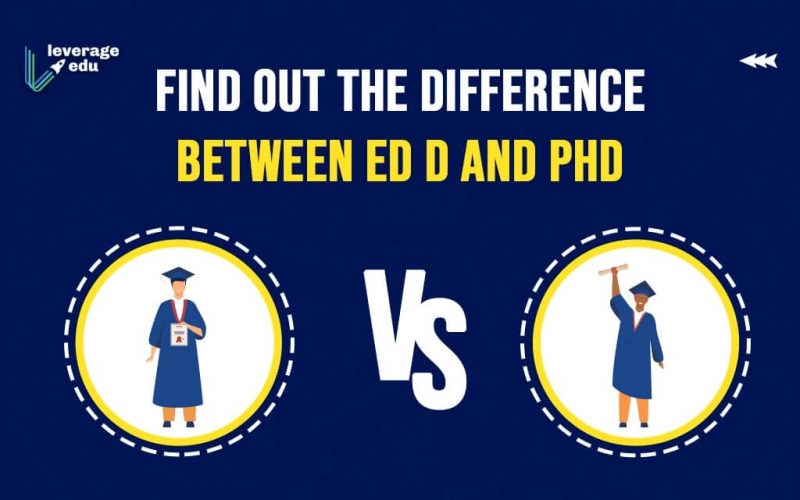 Find out the Difference Between Ed D and PhD (1)