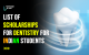 cholarships for Dentistry for Indian Students