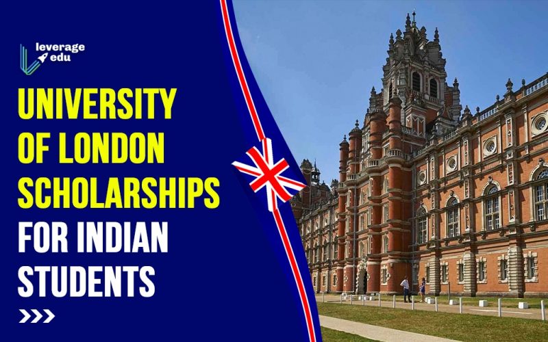 University of London Scholarships for Indian Students