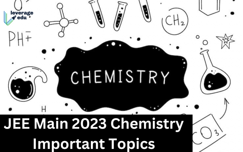 JEE Main 2023 Chemistry Important Topics
