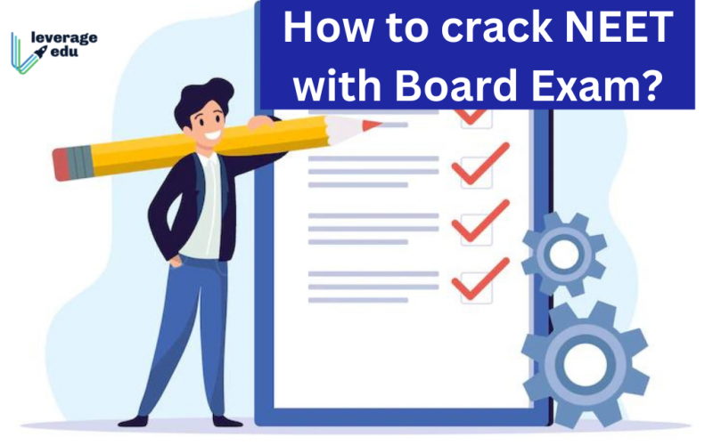 How to crack NEET with Board Exam?