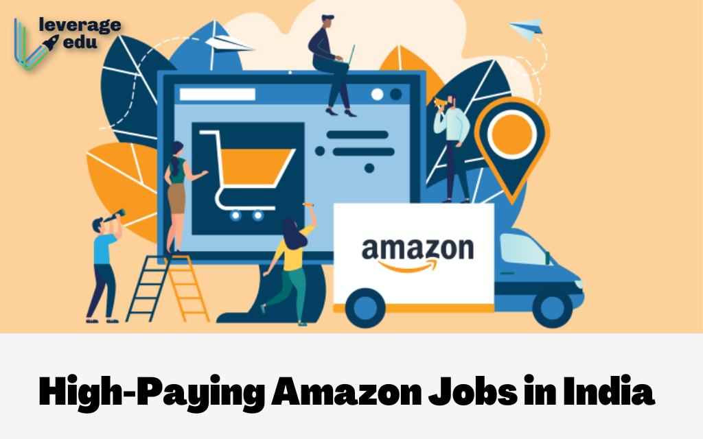 High-Paying Amazon Jobs in India | Leverage Edu