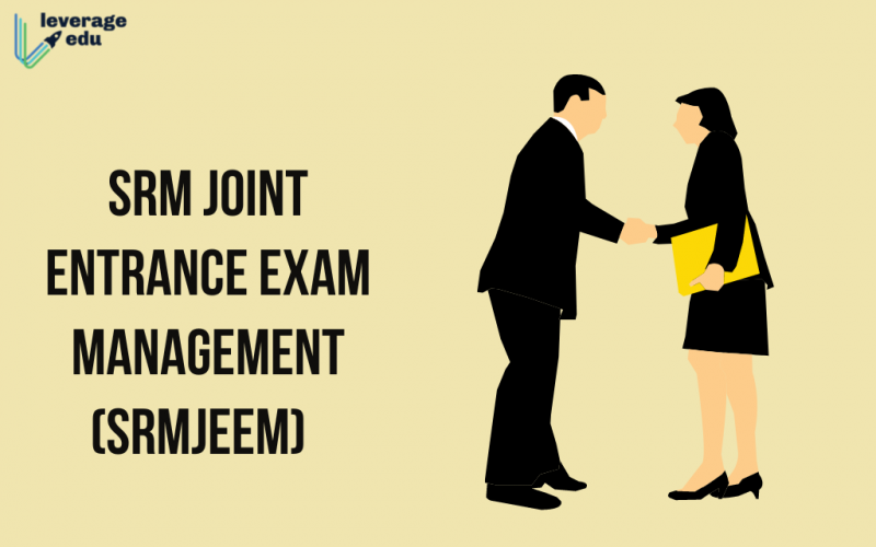 SRM Joint Entrance Exam Management (SRMJEEM)