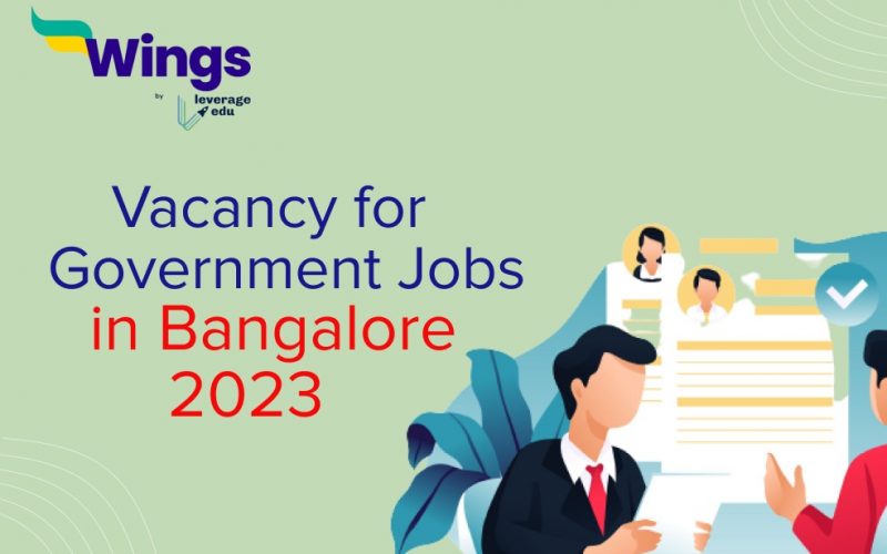 Vacancy for Government jobs in Bangalore 2023