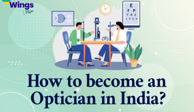 How to become an Optician in India