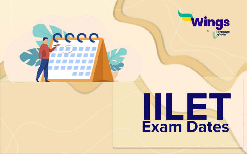 IILET Exam Dates