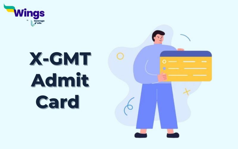 X-GMT Admit Card